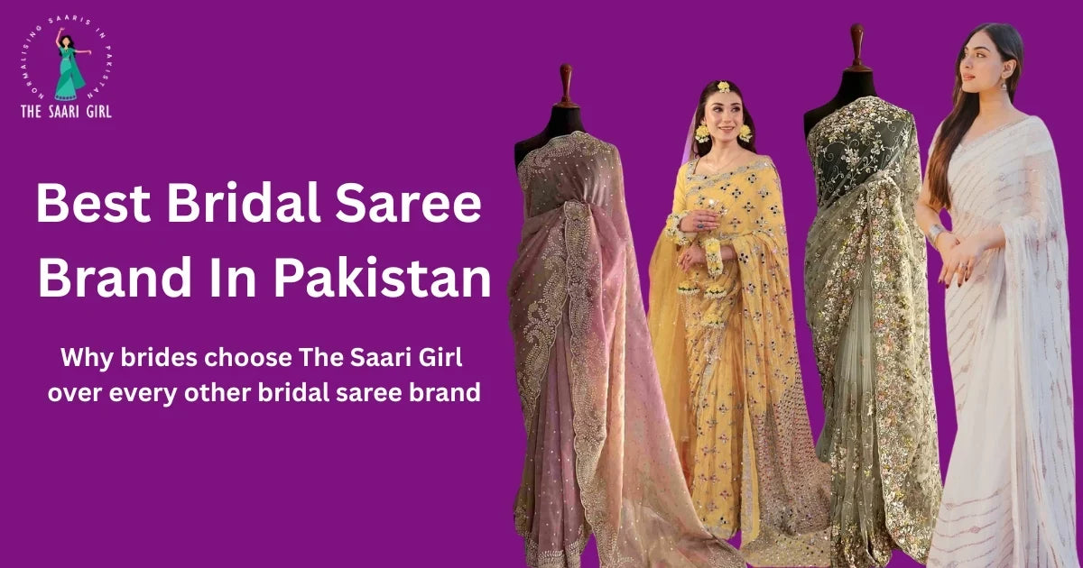 Best bridal saree brand in Pakistan
